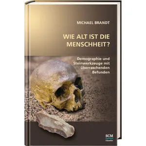 Produktbild des Artikels Wie alt ist die Menschheit? (Buch - Gebunden)