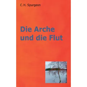 Produktbild des Artikels Die Arche und die Flut (Buch - Taschenbuch)