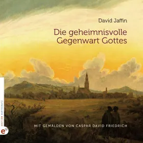 Produktbild des Artikels Die geheimnisvolle Gegenwart Gottes (Buch - Gebunden)