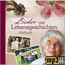 Produktbild des Artikels Lieder- und Lebensgeschichten - Hörbuch (MP3-Hörbuch - Download)
