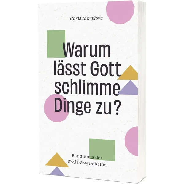 Produktbild des Artikels Warum lässt Gott schlimme Dinge zu? (Buch - Taschenbuch)