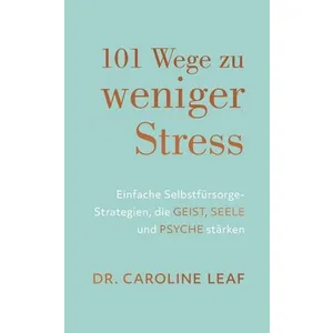 Produktbild des Artikels 101 Wege zu weniger Stress (Buch - Kartoniert)