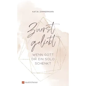 Produktbild des Artikels Zuerst geliebt (Buch - Gebunden)