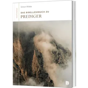 Produktbild des Artikels Das Bibellesebuch zu Prediger (Buch - Klappenbroschur)
