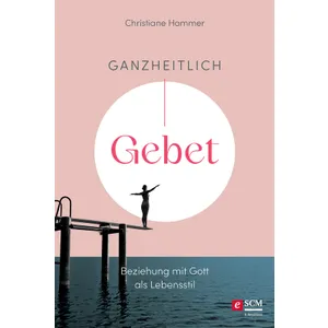 Produktbild des Artikels Ganzheitlich Gebet (E-Book - ePUB Datei)