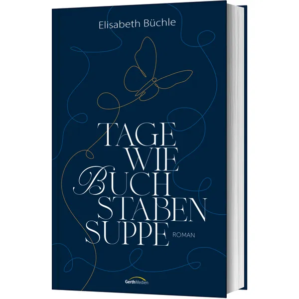Produktbild des Artikels Tage wie Buchstabensuppe (Buch - Gebunden)