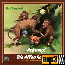 Produktbild des Artikels Dr. Thiessen erzählt: Achtung! Die Affen kommen! (MP3-Hörspiel - Download)
