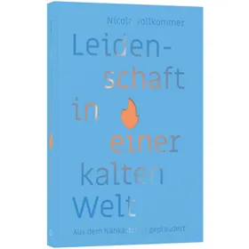 Produktbild des Artikels Leidenschaft in einer kalten Welt (Buch - Klappenbroschur)