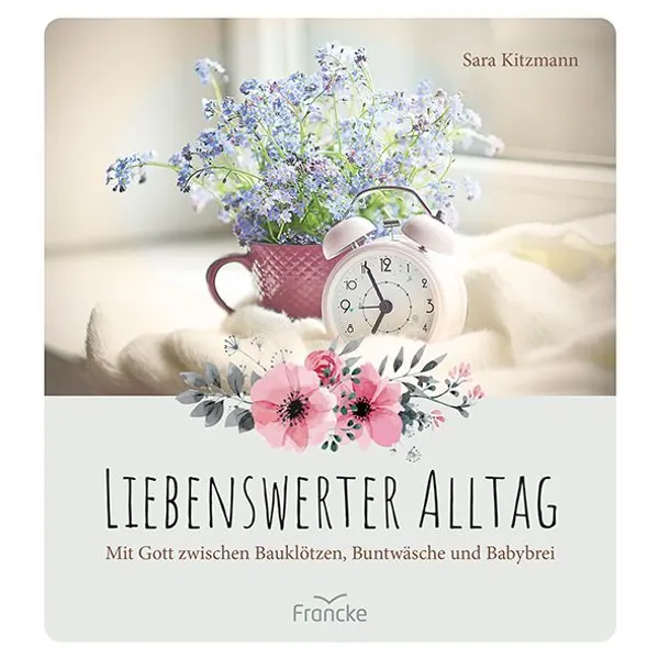 Produktbild des Artikels Liebenswerter Alltag (Buch - Gebunden)