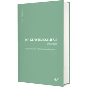Produktbild des Artikels Die Gleichnisse Jesu verstehen (Buch - Gebunden)