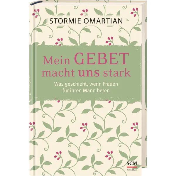Produktbild des Artikels Mein Gebet macht uns stark (Buch - Gebunden)