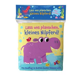 Produktbild des Artikels Lass uns planschen, kleines Nilpferd! (Buch)