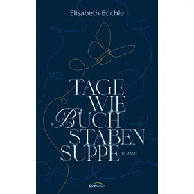 Produktbild des Artikels Tage wie Buchstabensuppe (E-Book - ePUB Datei)