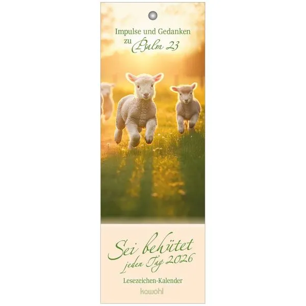 Produktbild des Artikels Sei behütet jeden Tag 2026 - Lesezeichen-Kalender (Kalender - Spiralbindung)