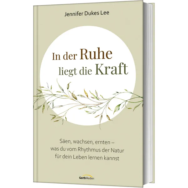 Produktbild des Artikels In der Ruhe liegt die Kraft (Buch - Gebunden)