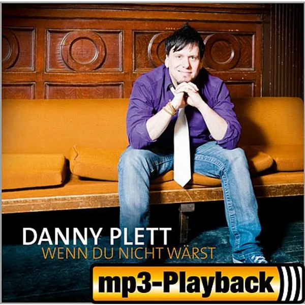Produktbild des Artikels Wenn du nicht wärst (Playback ohne Backings) (MP3-Album - Download)