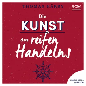 Produktbild des Artikels Die Kunst des reifen Handelns - Hörbuch (MP3-Hörbuch - Download)