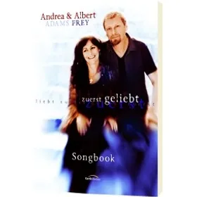 Produktbild des Artikels Zuerst geliebt - Songbook (Liederbuch - Geheftet)
