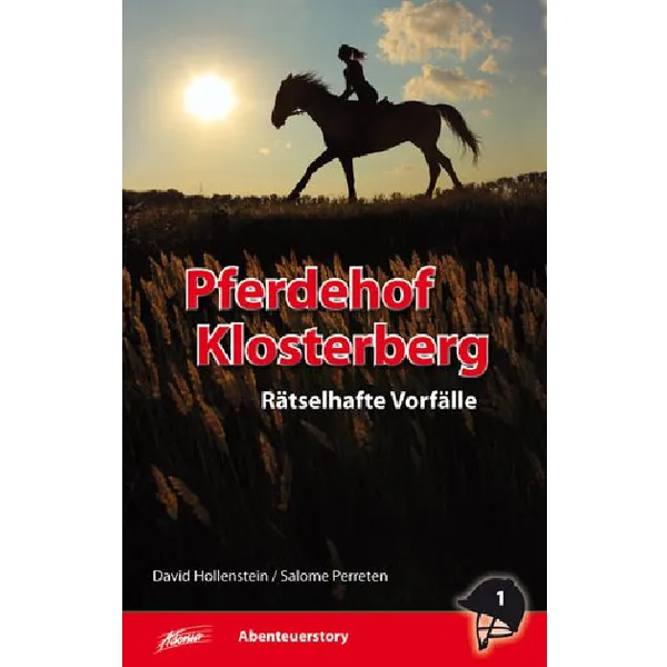 Produktbild des Artikels Pferdehof Klosterberg - Rätselhafte Vorfälle (1) (Buch - Gebunden)