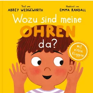 Produktbild des Artikels Wozu sind meine Ohren da? (Buch - Pappbilderbuch)