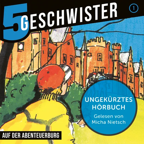 Produktbild des Artikels 5 Geschwister auf der Abenteuerburg - Hörbuch (MP3-Hörbuch - Download)