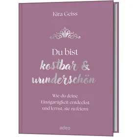 Produktbild des Artikels Du bist kostbar & wunderschön (Buch - Gebunden)