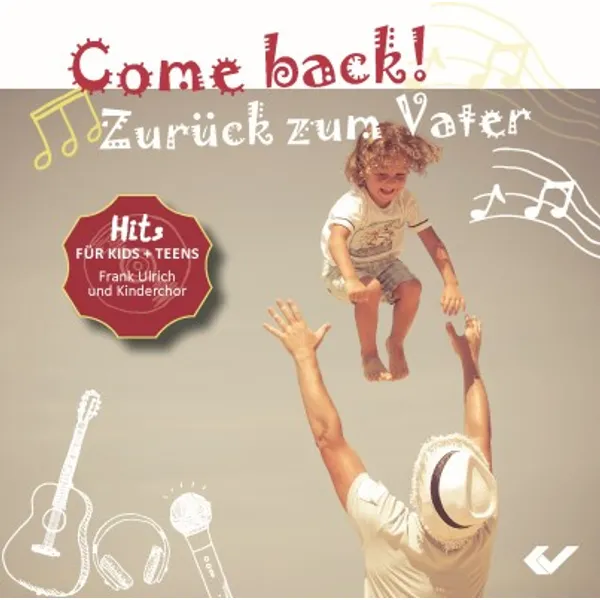 Produktbild des Artikels Come back! Zurück zum Vater (Audio - CD)
