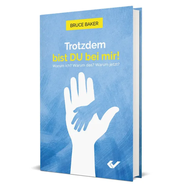 Produktbild des Artikels Trotzdem bist DU bei mir! (Buch - Gebunden)