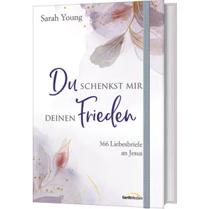 Produktbild des Artikels Du schenkst mir deinen Frieden - Sonderausgabe (Buch - Gebunden (Flexcover))