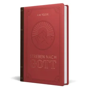 Produktbild des Artikels Streben nach Gott (Buch - Kunstleder)