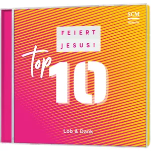 Produktbild des Artikels Feiert Jesus! Top 10 - Lob & Dank (Audio - CD)