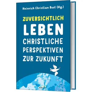 Produktbild des Artikels Zuversichtlich leben (Buch - Gebunden)