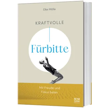 Produktbild des Artikels Kraftvolle Fürbitte (Buch - Klappenbroschur)