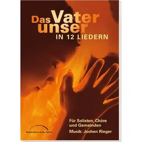 Produktbild des Artikels Das Vater unser in 12 Liedern - Chorausgabe (Liederbuch - Geheftet)
