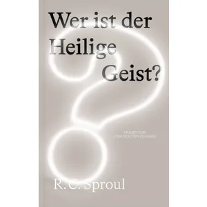 Produktbild des Artikels Wer ist der Heilige Geist? (Buch - Klappenbroschur)