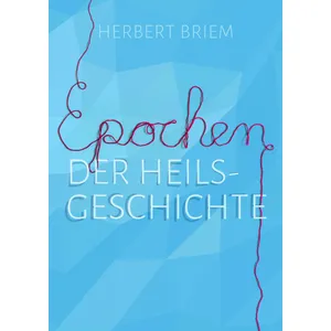 Produktbild des Artikels Epochen der Heilsgeschichte (Buch - Paperback)