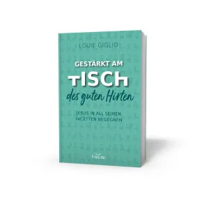 Produktbild des Artikels Gestärkt am Tisch des guten Hirten (Buch - Paperback)