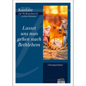 Produktbild des Artikels Lasset uns nun gehen nach Bethlehem (Chorausgabe/digital) (Noten - Download)