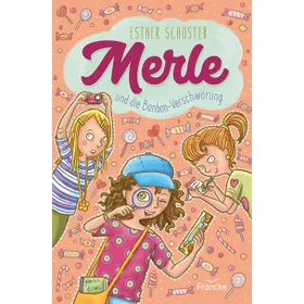 Produktbild des Artikels Merle und die Bonbon-Verschwörung (Buch - Gebunden)