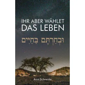 Produktbild des Artikels Ihr aber wählet das Leben (Buch - Gebunden)