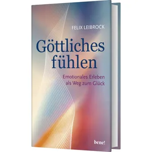 Produktbild des Artikels Göttliches fühlen (Buch - Gebunden)
