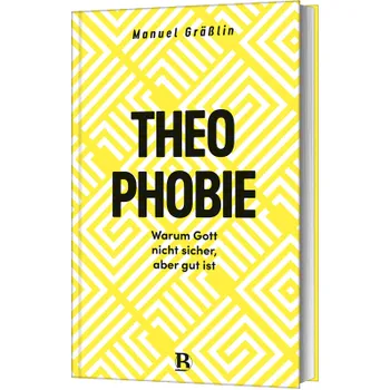 Produktbild des Artikels Theophobie (Buch - Gebunden)
