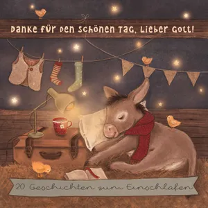 Produktbild des Artikels Danke für den schönen Tag, lieber Gott! - Hörbuch (Hörbuch/Hörspiel - CD)