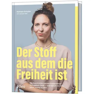 Produktbild des Artikels Der Stoff, aus dem die Freiheit ist (Buch - Gebunden)