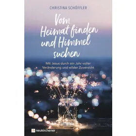 Produktbild des Artikels Vom Heimat finden und Himmel suchen (Buch - Gebunden)