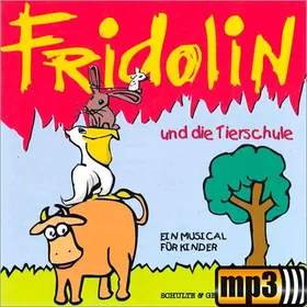 Produktbild des Artikels Fridolin und die Tierschule (MP3-Album - Download)
