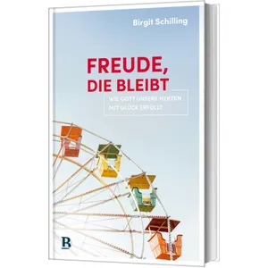 Produktbild des Artikels Freude, die bleibt (Buch - Gebunden)