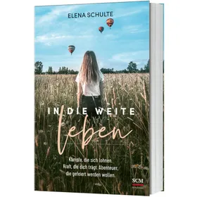 Produktbild des Artikels In die Weite leben (Buch - Klappenbroschur)