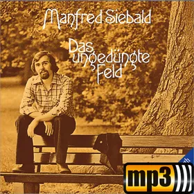 Produktbild des Artikels Das ungedüngte Feld (MP3-Album - Download)