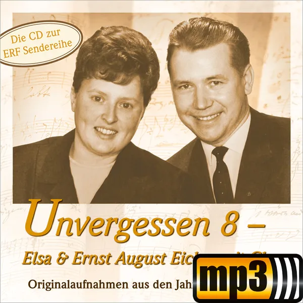 Produktbild des Artikels Unvergessen 8 - Elsa & Ernst-August Eicker mit Chor (MP3-Album - Download)